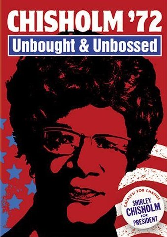 Poster of the movie Chisholm '72: Unbought & Unbossed
