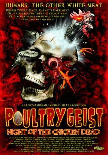 Poster of the movie Poultrygeist: Night of the Chicken Dead