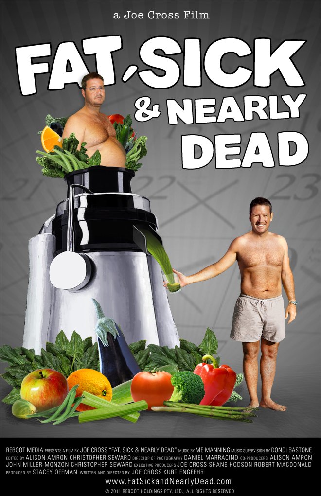 Poster of the movie Fat, Sick & Nearly Dead