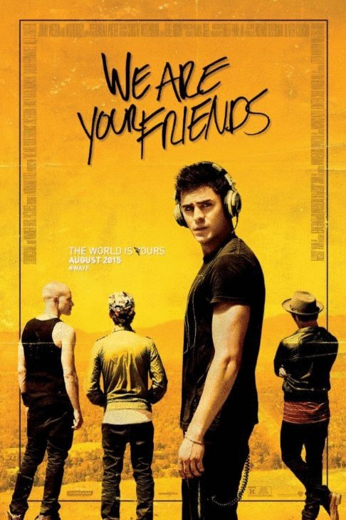 Poster of the movie We Are Your Friends