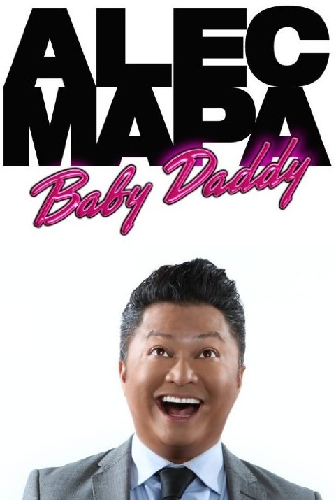 Poster of the movie Alec Mapa: Baby Daddy