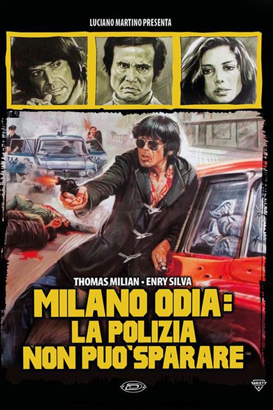 Italian poster of the movie Milano odia: la polizia non può sparare
