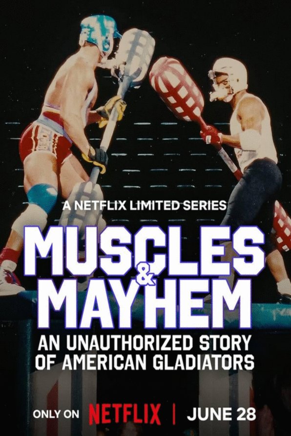 Poster of the movie Muscles & Mayhem: An Unauthorized Story of American Gladiators