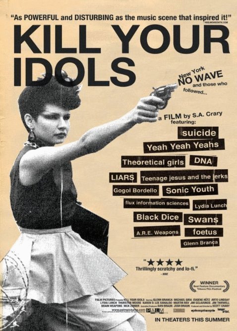 Poster of the movie Kill Your Idols