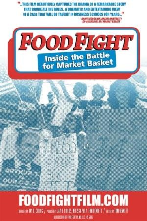 Poster of the movie Food Fight: Inside the Battle for Market Basket