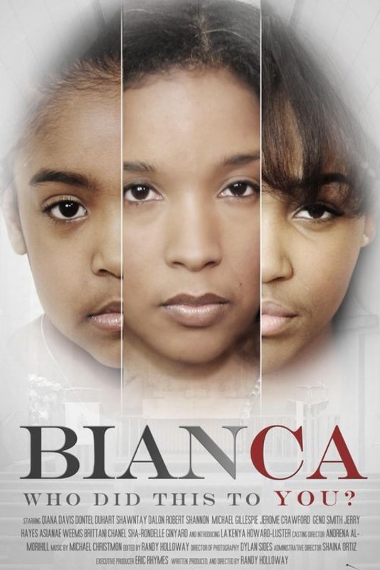 Poster of the movie Bianca: Who Did This to You?