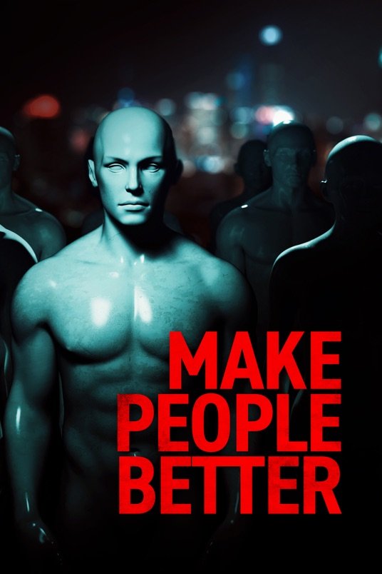Poster of the movie Make People Better