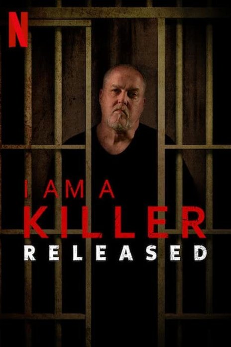 L'affiche du film I Am A Killer: Released