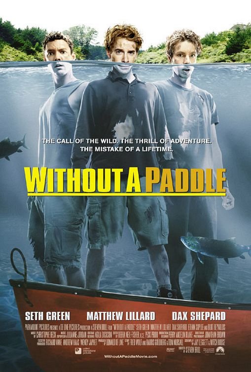 L'affiche du film Without a Paddle