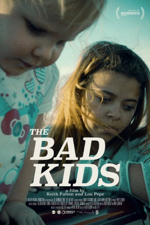 Poster of the movie The Bad Kids