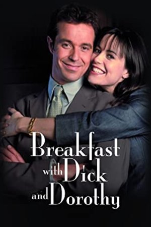 L'affiche du film Breakfast with Dick and Dorothy