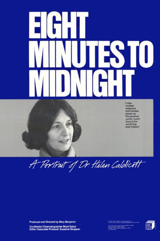 L'affiche du film Eight Minutes to Midnight: A Portrait of Dr. Helen Caldicott
