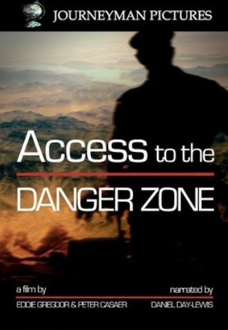L'affiche du film Access to the Danger Zone