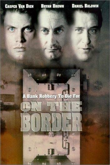 L'affiche du film On the Border
