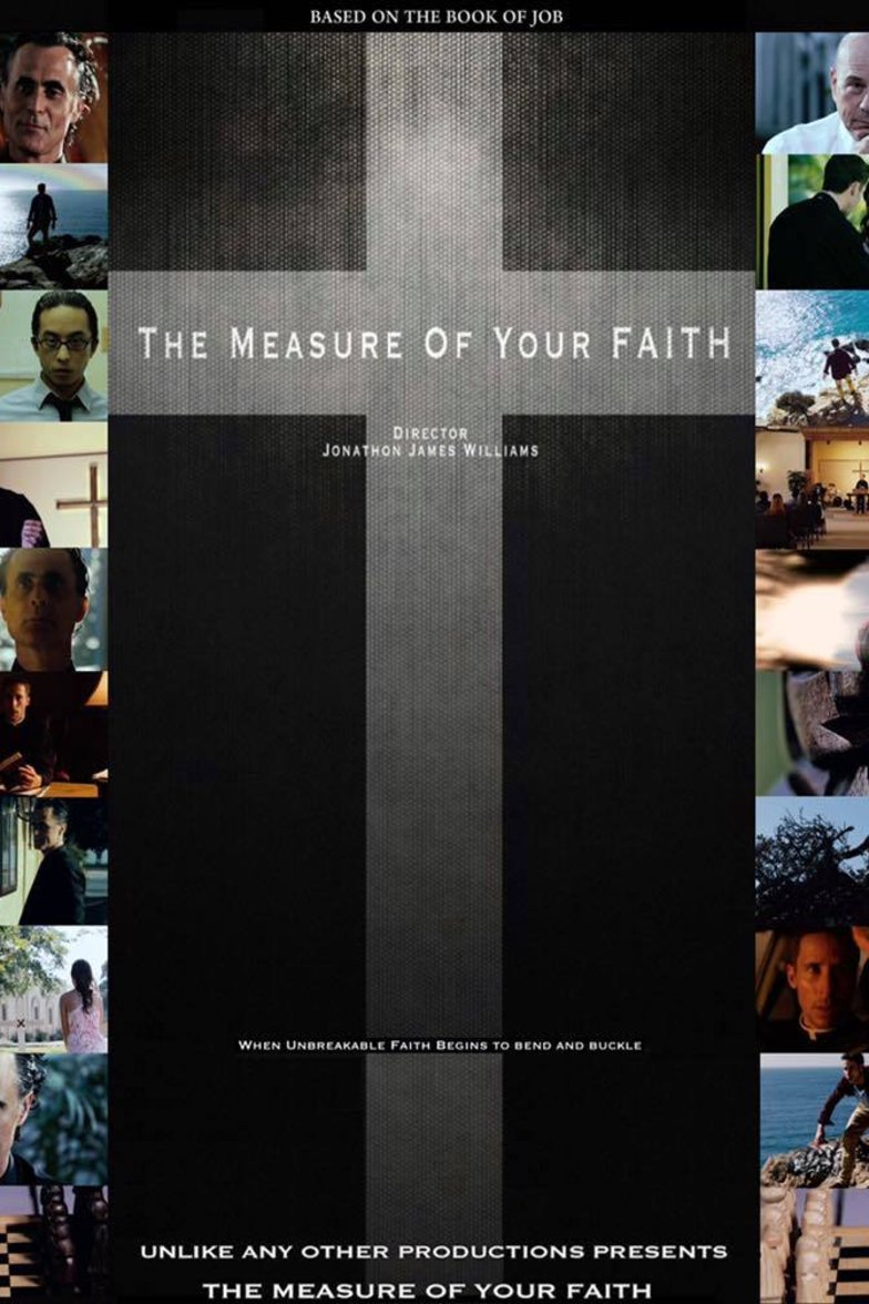 Poster of the movie The Measure of Your Faith