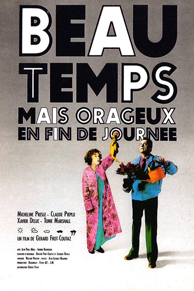 Poster of the movie Beau temps mais orageux en fin de journée