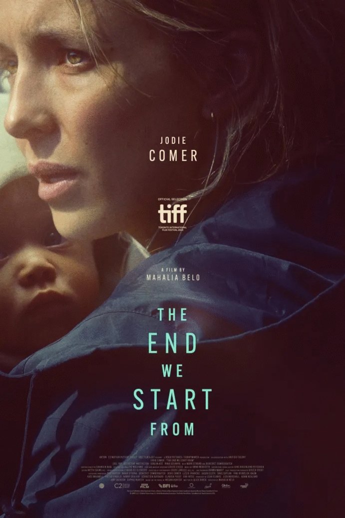 L'affiche du film The End We Start From