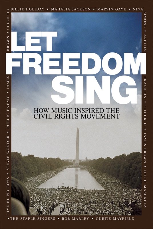 L'affiche du film Let Freedom Sing: How Music Inspired the Civil Rights Movement
