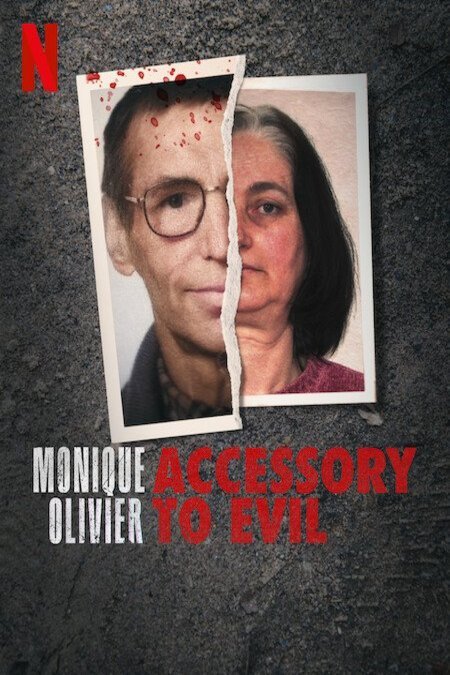 Poster of the movie Monique Olivier: Accessory to Evil