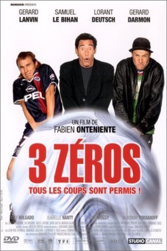 L'affiche du film Trois zéros