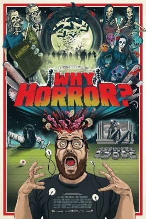 L'affiche du film Why Horror?