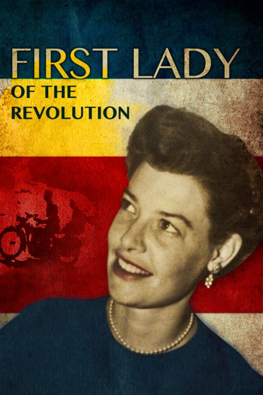 Poster of the movie First Lady of the Revolution