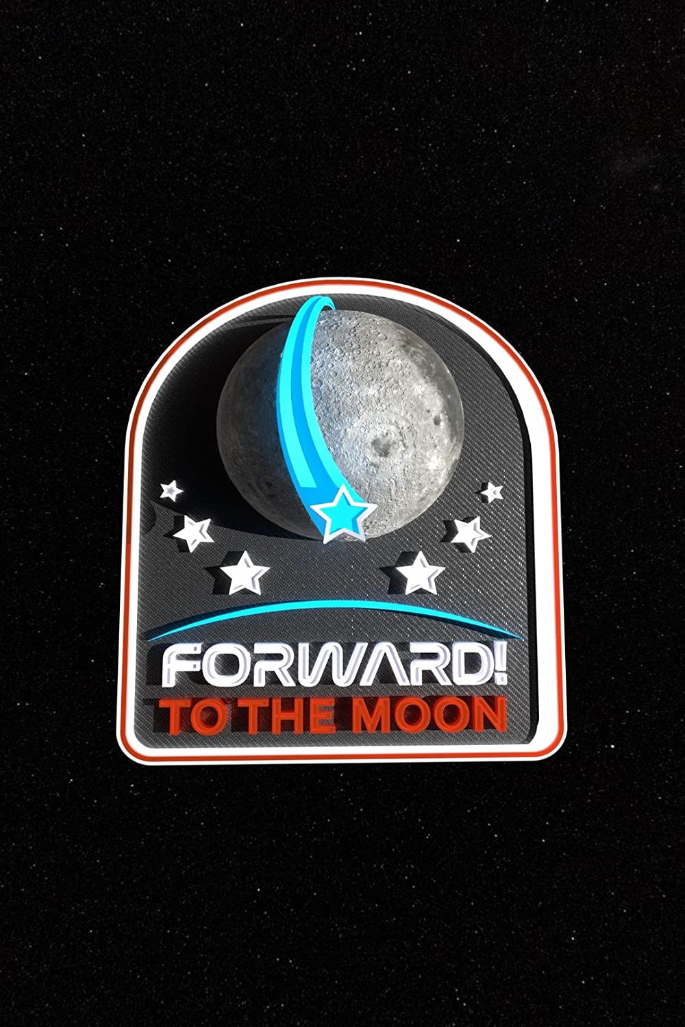 Poster of the movie Forward! To the Moon