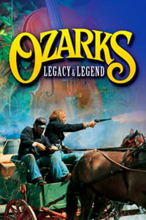 Poster of the movie Ozarks: Legacy & Legend