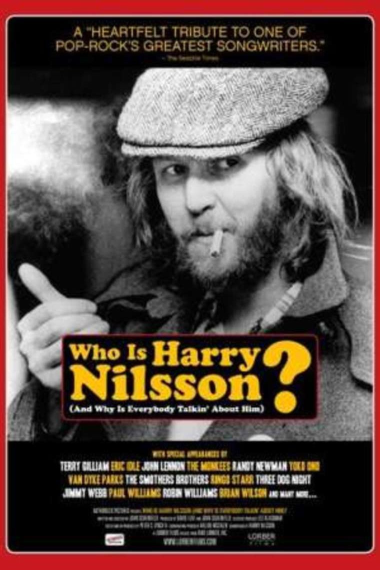 Poster of the movie Who Is Harry Nilsson and Why Is Everybody Talkin' About Him?