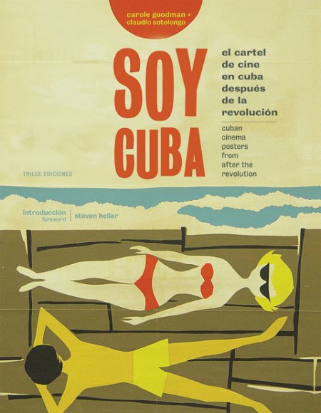 Spanish poster of the movie Soy Cuba