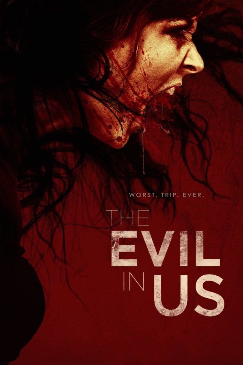 L'affiche du film The Evil in Us