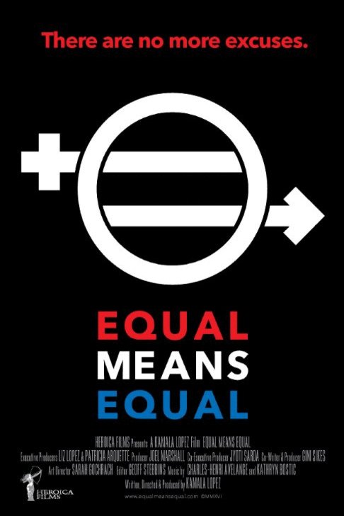 L'affiche du film Equal Means Equal