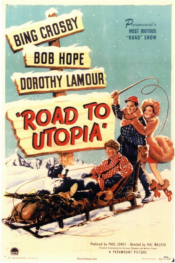 L'affiche du film Road to Utopia