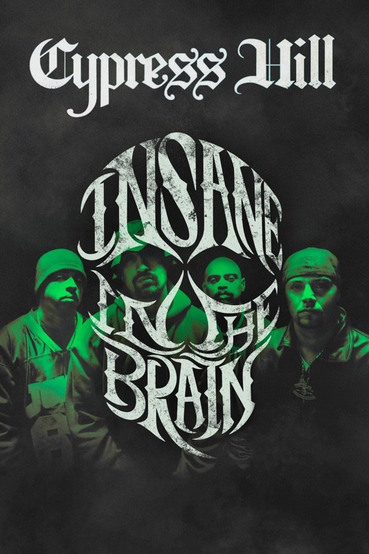 Poster of the movie Cypress Hill: Insane in the Brain