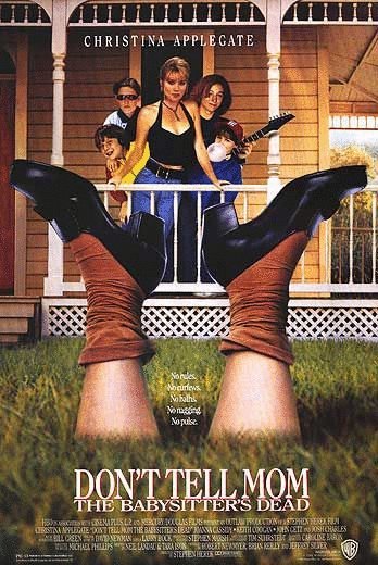 Poster of the movie Don't Tell Mom the Babysitter's Dead
