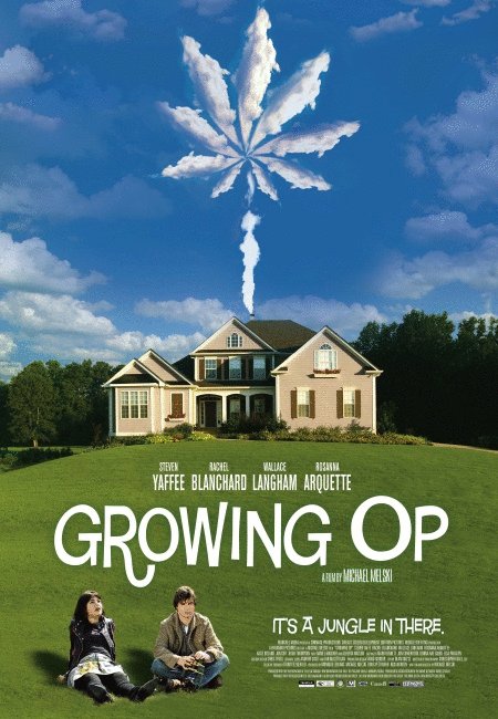 L'affiche du film Growing Op
