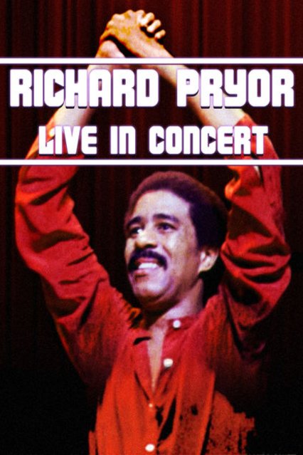 Poster of the movie Richard Pryor: Live in Concert