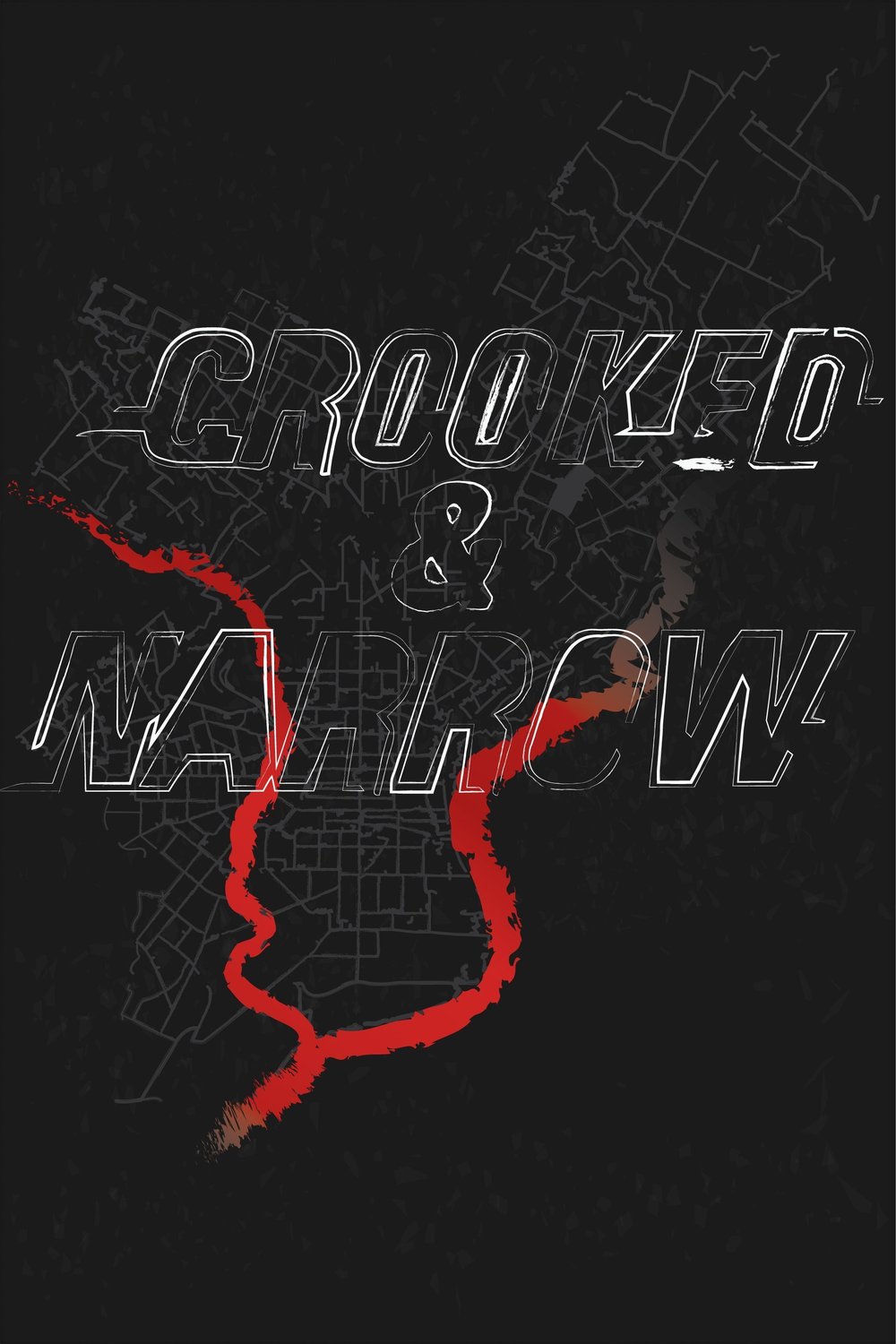 Poster of the movie Crooked & Narrow
