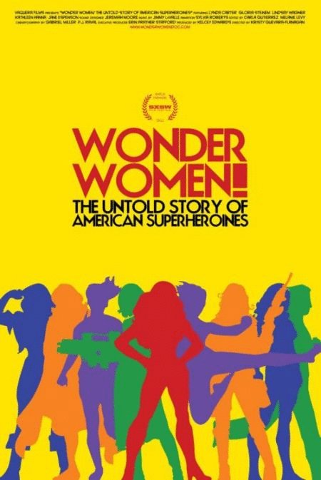 L'affiche du film Wonder Women! The Untold Story of American Superheroines