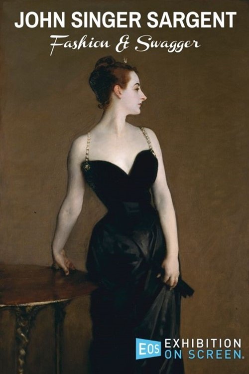 L'affiche du film Exhibition on Screen: John Singer Sargent: Fashion and Swagger