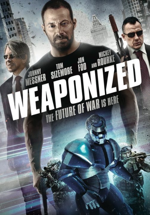L'affiche du film Weaponized