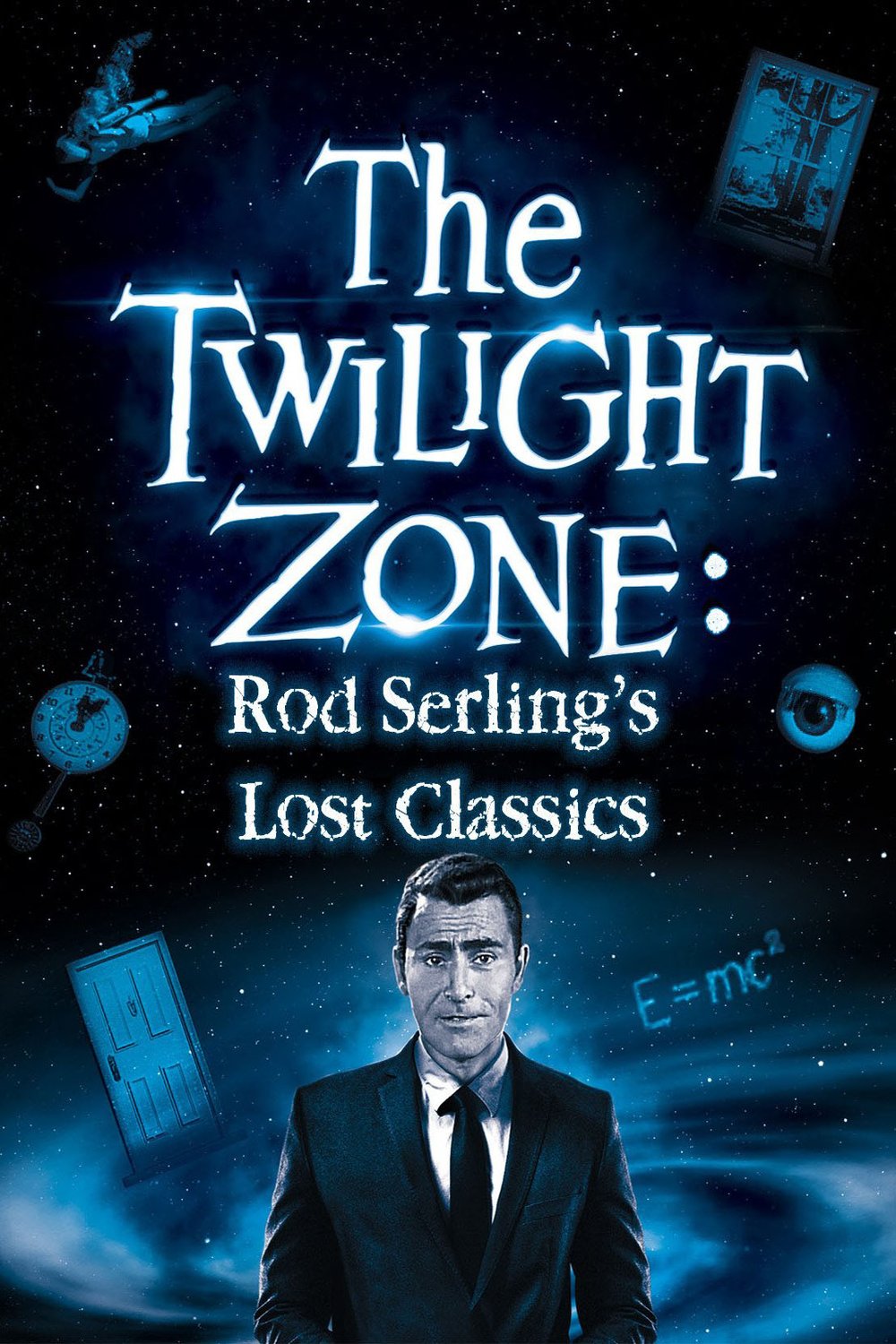 L'affiche du film Twilight Zone: Rod Serling's Lost Classics