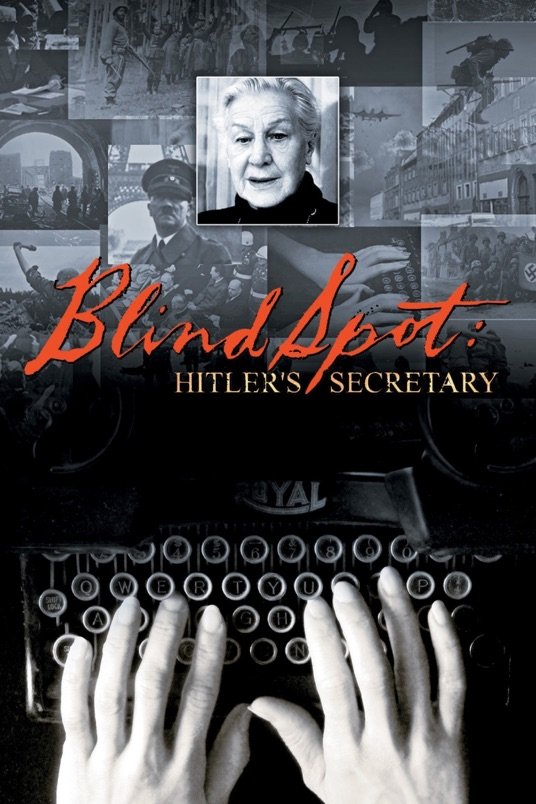 L'affiche du film Blind Spot: Hitler's Secretary