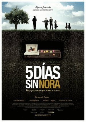 L'affiche originale du film Cinco días sin Nora en espagnol