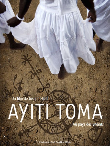 L'affiche originale du film Ayiti Toma, au pays des vivants en anglais