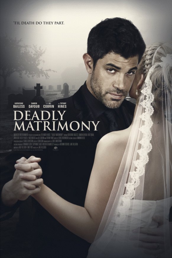Poster of the movie Deadly Matrimony