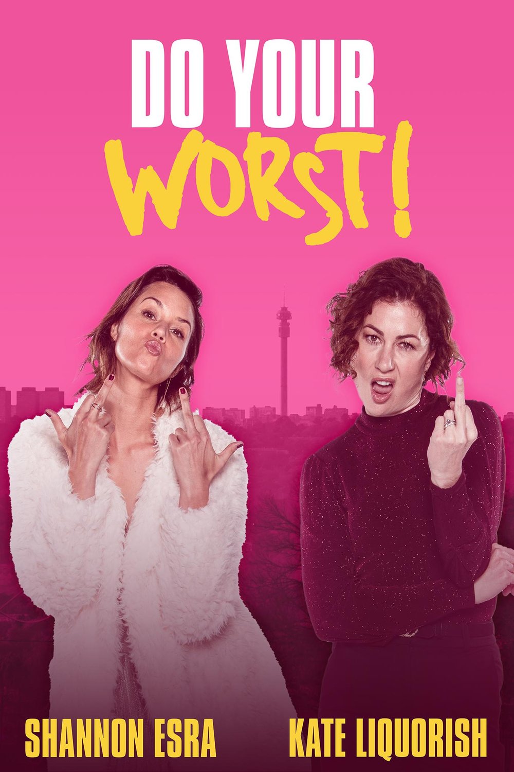 L'affiche du film Do Your Worst