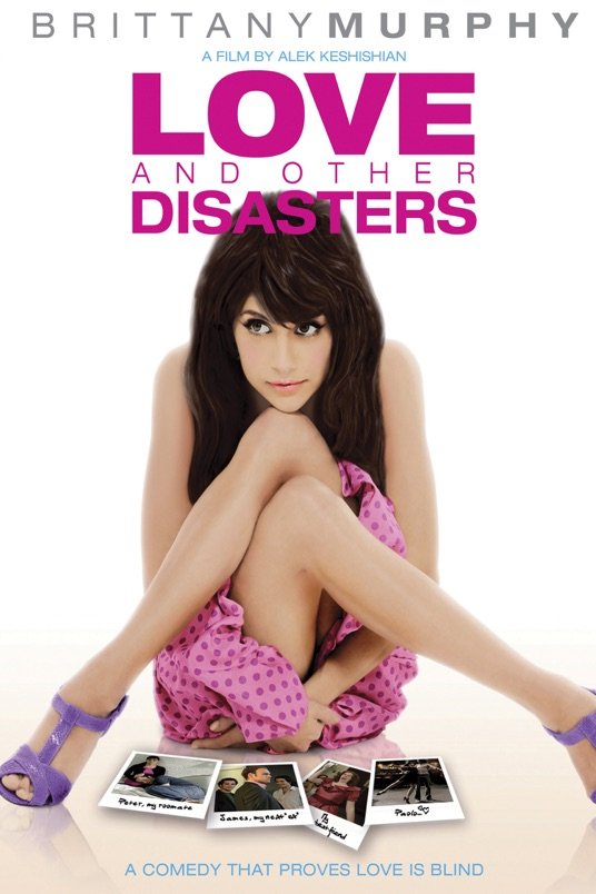 L'affiche du film Love and Other Disasters