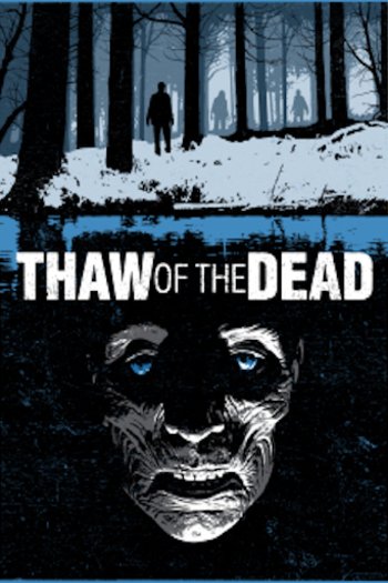 Poster of the movie Thaw of the Dead