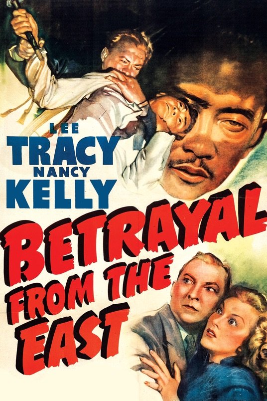 L'affiche du film Betrayal from the East